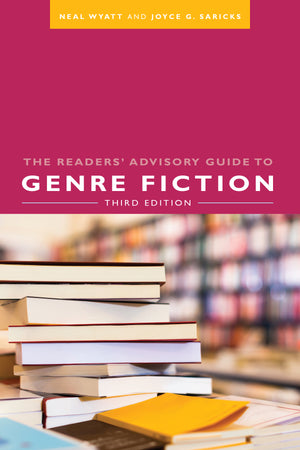 The Readers' Advisory Guide to Genre Fiction, Third Edition