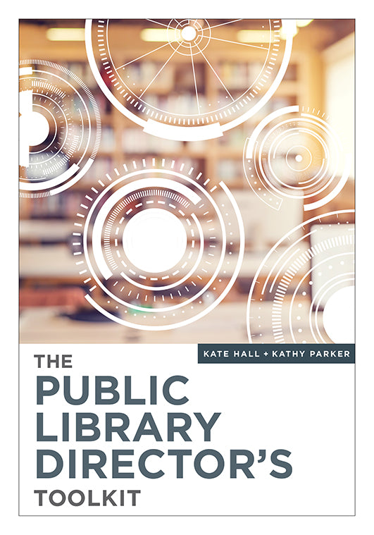 The Public Library Director’s Toolkit
