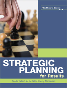 Strategic Planning for Results-Paperback-ALA Editions-The Library Marketplace
