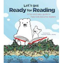 Let's Get Ready for Reading: A fun and easy guide to help kids become readers