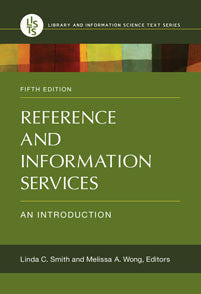Reference and Information Services: An Introduction, 5/e <em>(Library and Information Science Text)</em>-Paperback-Libraries Unlimited-The Library Marketplace