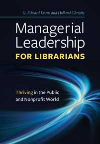 Managerial Leadership for Librarians: Thriving in the Public and Nonprofit World-Paperback-Libraries Unlimited-The Library Marketplace