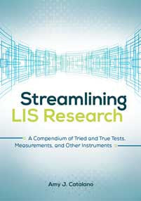 Streamlining LIS Research: A Compendium of Tried and True Tests, Measurements, and Other Instruments-Paperback-Libraries Unlimited-The Library Marketplace