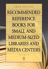 Recommended Reference Books for Small and Medium-Sized Libraries and Media Centers: 2016 Edition, Volume 36-Hardcover-Libraries Unlimited-The Library Marketplace