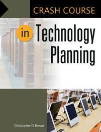 Crash Course in Technology Planning-Paperback-Libraries Unlimited-The Library Marketplace