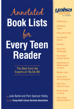 Annotated Book Lists for Every Teen Reader: The Best from the Experts at YALSA-BK-Paperback-ALA Neal-Schuman-The Library Marketplace
