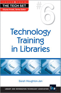 Technology Training in Libraries-Paperback-ALA Neal-Schuman-The Library Marketplace