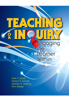 Teaching for Inquiry: Engaging the Learner Within-Paperback-ALA Neal-Schuman-The Library Marketplace
