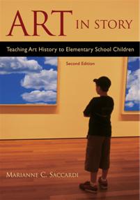 Art in Story: Teaching Art History to Elementary School Children, 2nd Edition