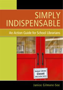 Simply Indispensable: An Action Guide for School Librarians - The Library Marketplace