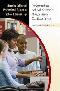 Independent School Libraries: Perspectives on Excellence-Paperback-Libraries Unlimited-The Library Marketplace
