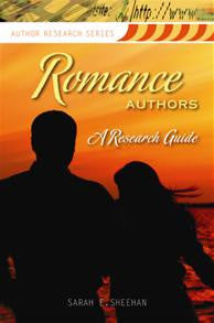 Romance Authors: A Research Guide <em>(Author Research Series)</em>