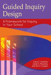 Guided Inquiry Design: A Framework for Inquiry in Your School-Paperback-Libraries Unlimited-The Library Marketplace