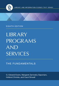 Library Programs and Services: The Fundamentals, 8/e <em>(Library and Information Science Text)</em>-Paperback-Libraries Unlimited-The Library Marketplace