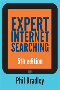 Expert Internet Searching, 5/e-Paperback-Facet Publishing UK-The Library Marketplace