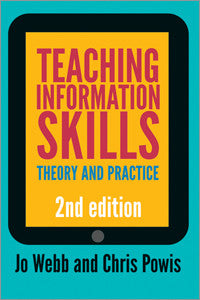 Teaching Information Skills: Theory and Practice, 2/e-Paperback-Facet Publishing UK-The Library Marketplace