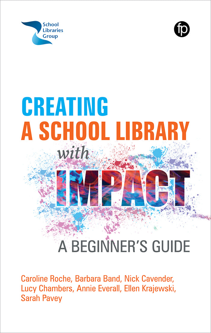 Creating a School Library with Impact: A Beginners Guide