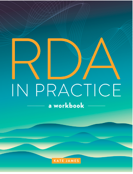 RDA in Practice: A Workbook