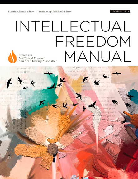 Intellectual Freedom Manual, Tenth Edition