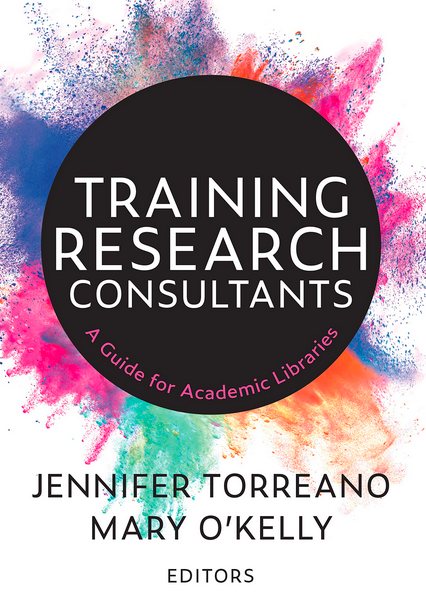 Training Research Consultants: A Guide for Academic Libraries