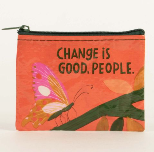Change is Good, People. Coin Purse