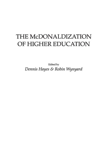 The McDonaldization of Higher Education