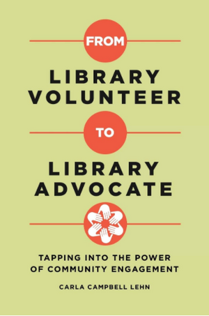 From Library Volunteer to Library Advocate