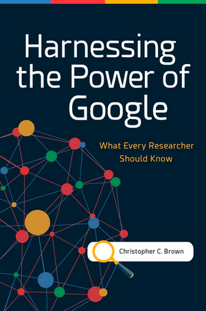 Harnessing the Power of Google