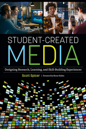 Student-Created Media: Designing Research, Learning, and Skill-Building Experiences