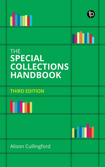 The Special Collections Handbook, Third Edition