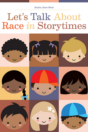 Let’s Talk About Race in Storytimes