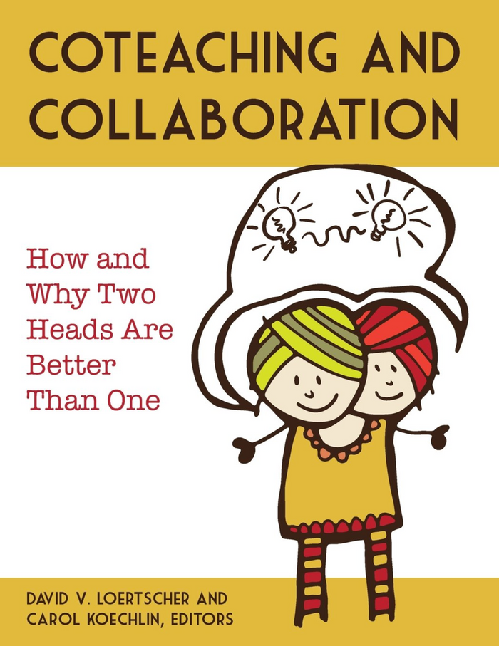 Coteaching and Collaboration: How and Why Two Heads Are Better Than One