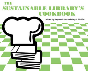 The Sustainable Library’s Cookbook