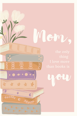 Mother's Day Greeting Card - Book Love