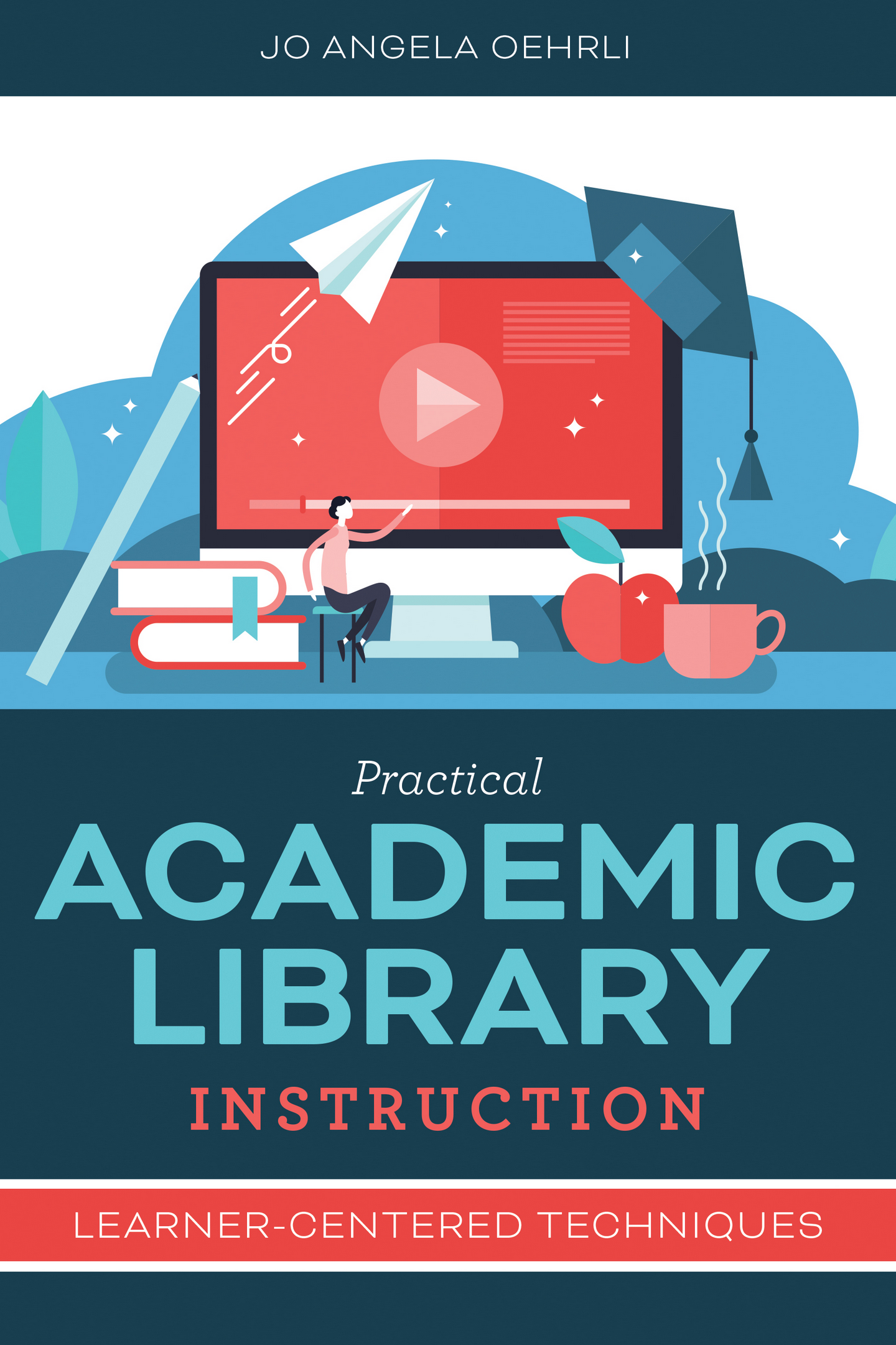 Library　Library　The　Practical　Learner-Centered　–　Techniques　Marketplace　Academic　Instruction: