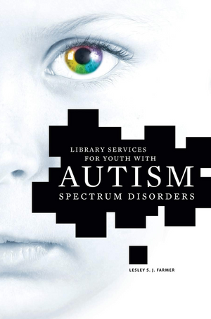 Library Services for Youth with Autism Spectrum Disorders