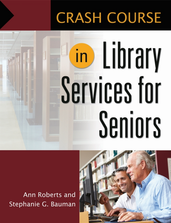 Crash Course in Library Services for Seniors
