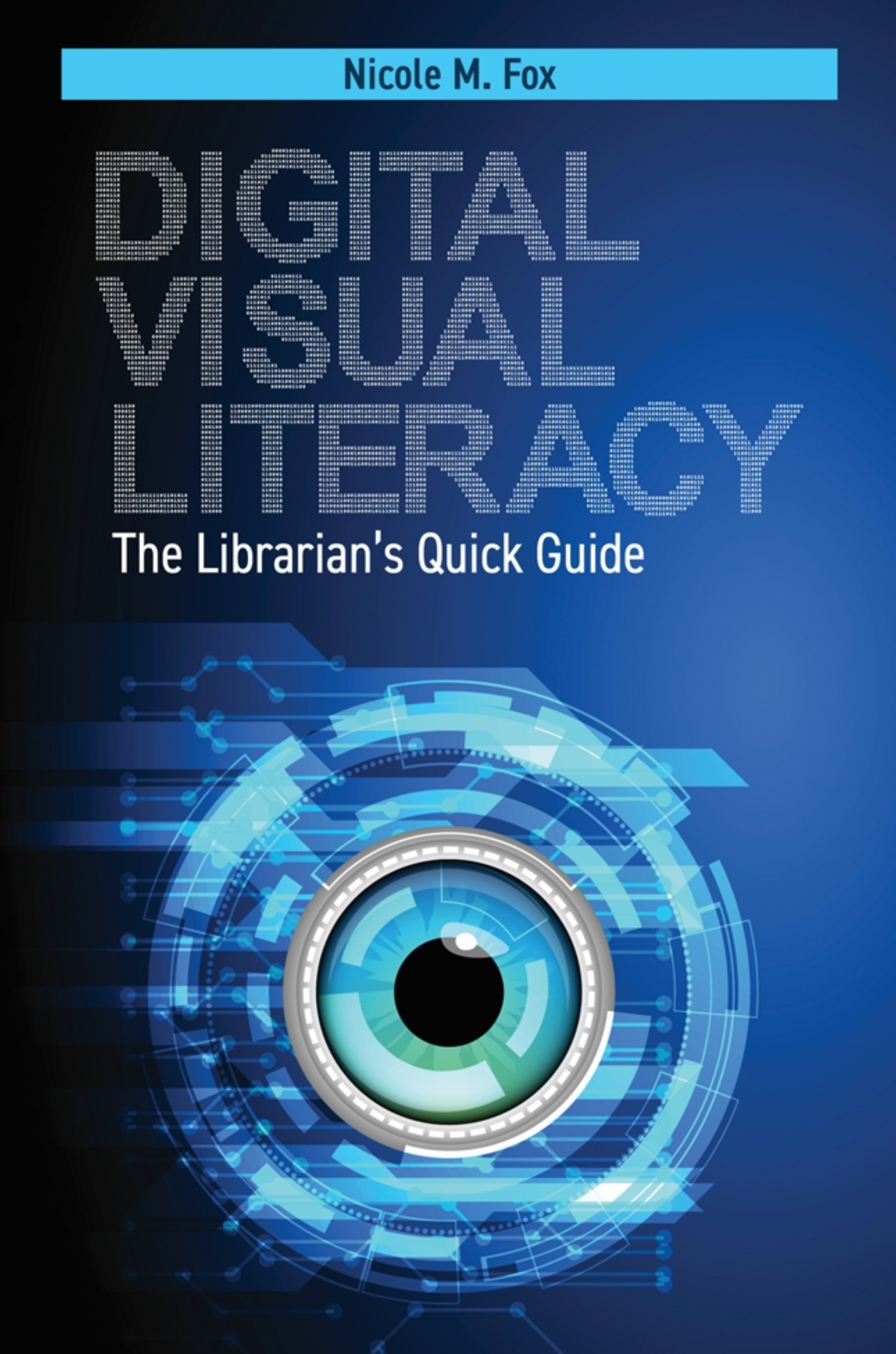 Digital Visual Literacy: The Librarian’s Quick Guide