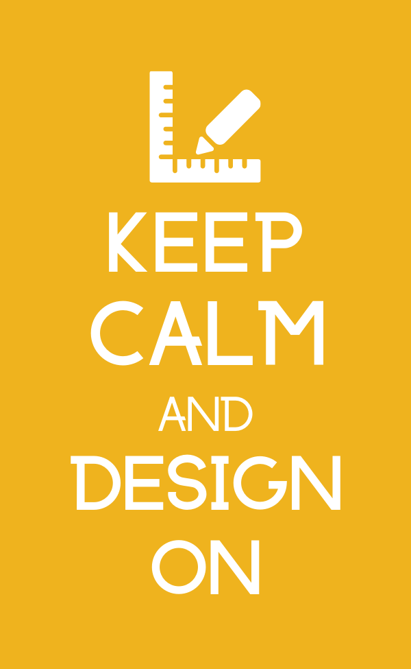 Keep Calm and Design On - Sticker