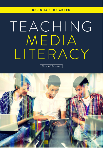 Teaching Media Literacy, Second Edition