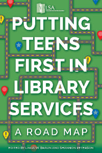 Putting Teens First in Library Services: A Road Map-Paperback-YALSA-The Library Marketplace