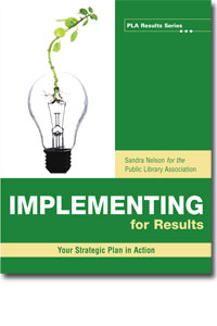 Implementing for Results: Your Strategic Plan in Action-Paperback-ALA Editions-The Library Marketplace