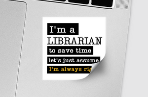 I'm a Librarian - Sticker