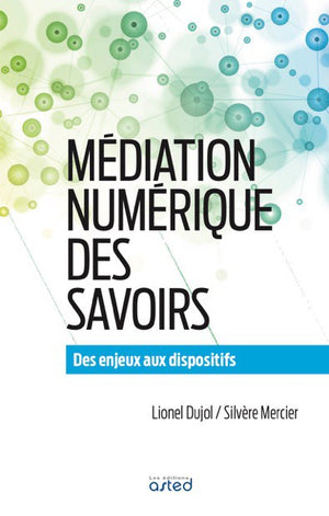 Médiation numérique des savoirs