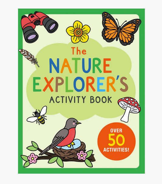 The Nature Explorer's Activity Book