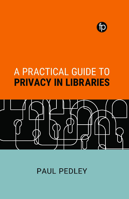 A Practical Guide to Privacy in Libraries