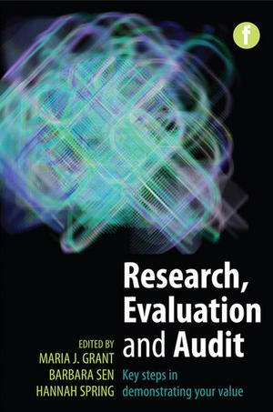 Research, Evaluation and Audit: Key Steps in Demonstrating Your Value