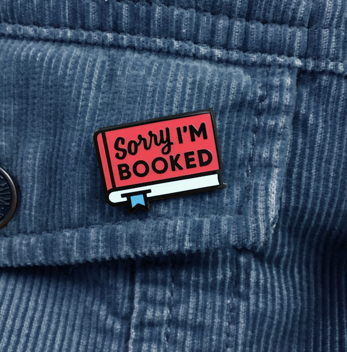 Sorry I’m Booked Enamel Pin